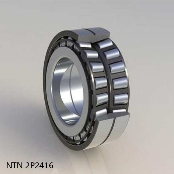 2P2416 NTN Spherical Roller Bearings