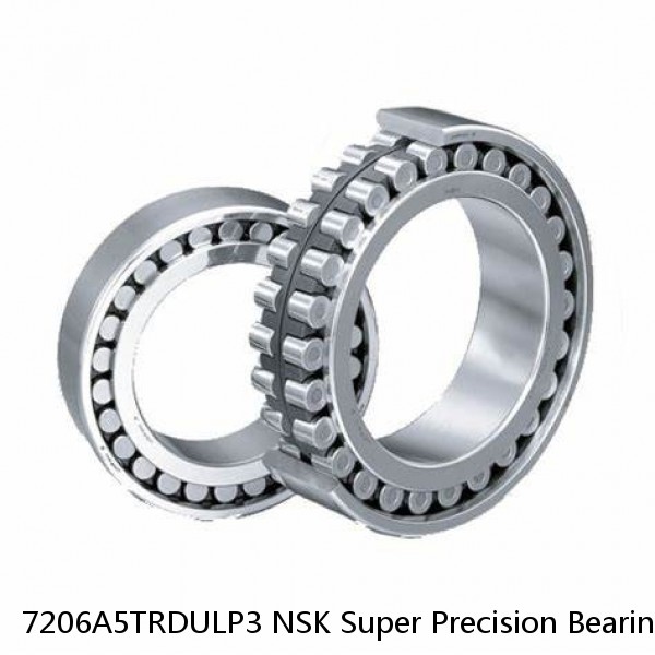 7206A5TRDULP3 NSK Super Precision Bearings