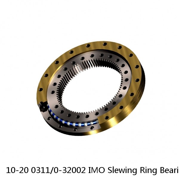 10-20 0311/0-32002 IMO Slewing Ring Bearings