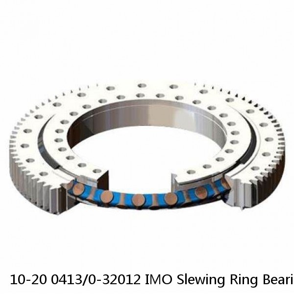 10-20 0413/0-32012 IMO Slewing Ring Bearings