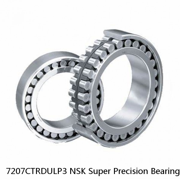 7207CTRDULP3 NSK Super Precision Bearings