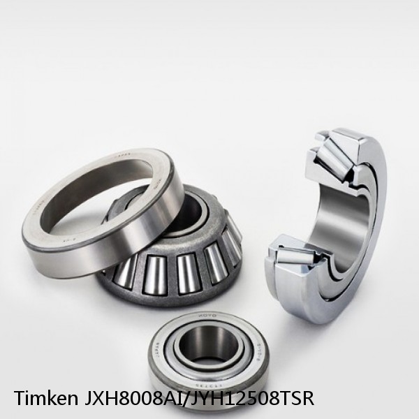 JXH8008AI/JYH12508TSR Timken Tapered Roller Bearing